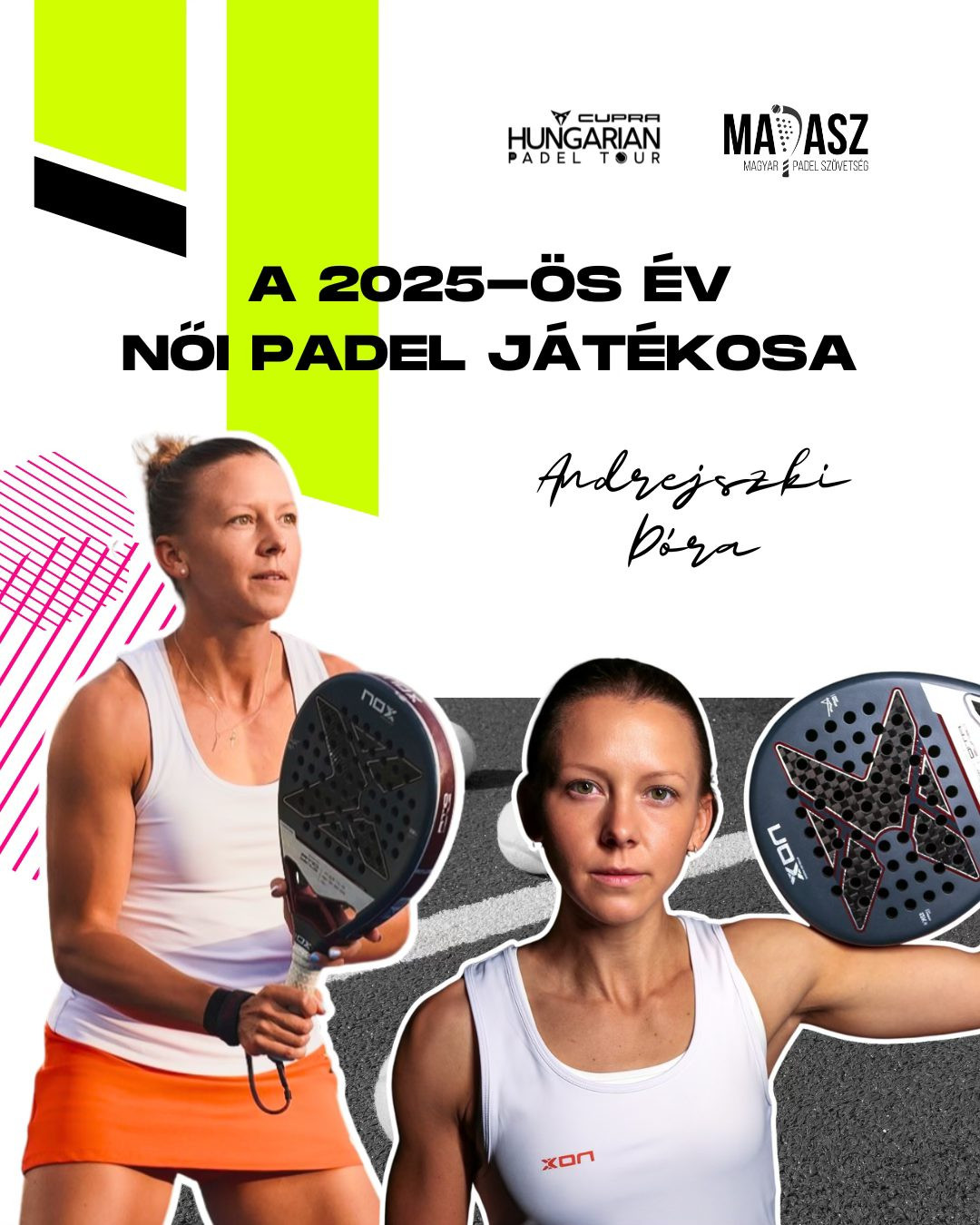 Andrejszki Dóra és Dr. Weidinger Gergő a 2025-ös év legjobb padel játékosai
